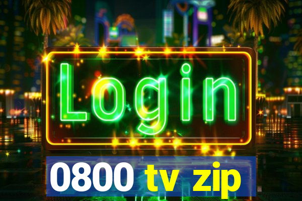 0800 tv zip